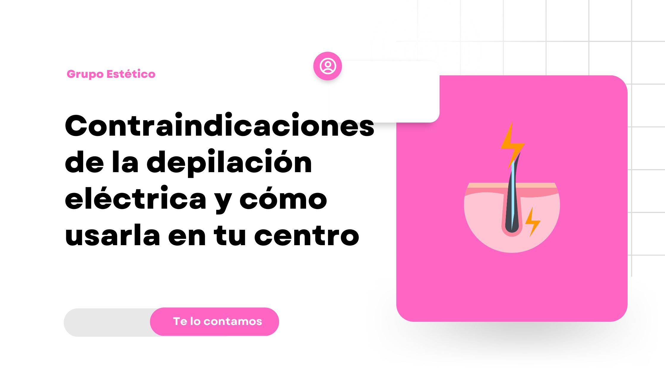 depilacion electrica contraindicaciones